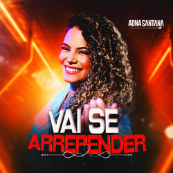 Vai Se Arrepender