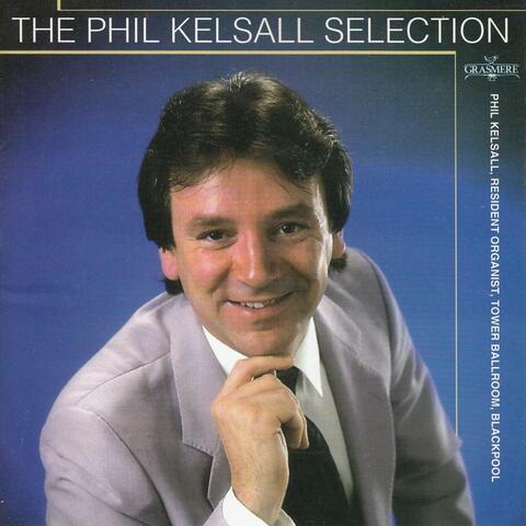 The Phil Kelsall Selection