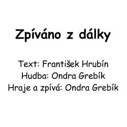 Zpíváno z dálky
