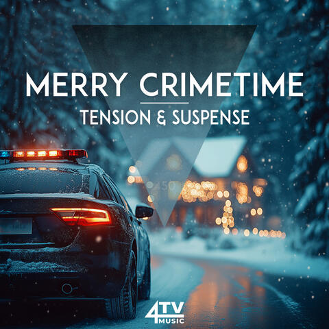 Merry Crimetime - Tension & Suspense