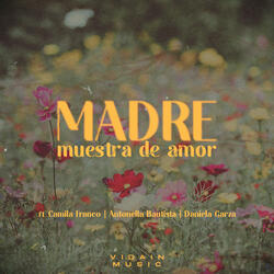 Madre, muestra de amor