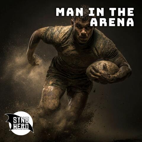 Man In The Arena