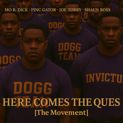 Here Comes The Ques [The Movement]