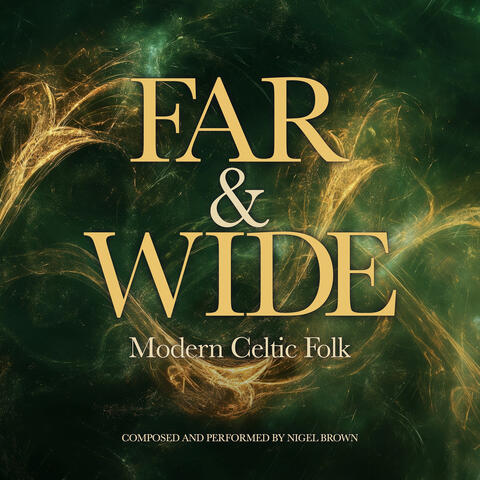 Far & Wide: Modern Celtic Folk
