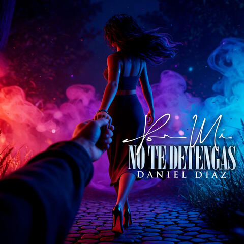 Por Mi No Te Detengas