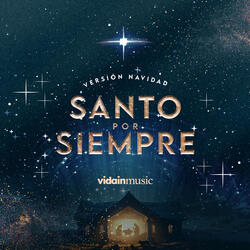 Santo por Siempre - Navidad (Holy Forever)