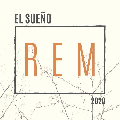 El Sueño REM 2020: Dormir Profundamente y Rápido, Música para un Descanso Real