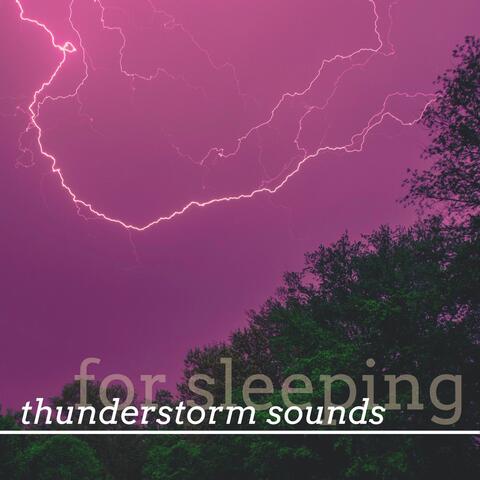 Thunderstorm Sounds for Sleeping: Stunning Nature Sounds for Deep Relaxation