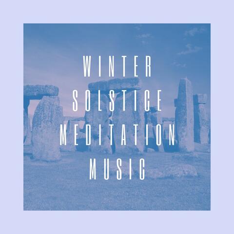 Winter Solstice Meditation Music: Deep Meditation for New Beginnings