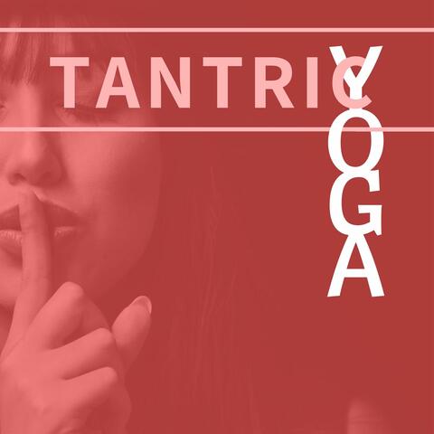 Tantric Yoga: Relaxation Music to build Strength, Siddhi, Clarity in Everyday Life