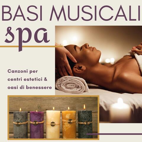 Basi musicali spa: Canzoni per centri estetici & oasi di benessere