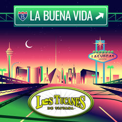 La Buena Vida