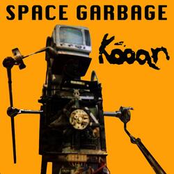 Space Garbage (Original Mix)