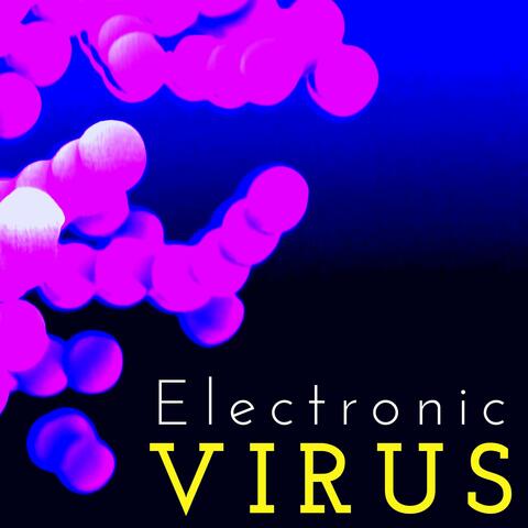 Electronic Virus: Infectious Electro Songs