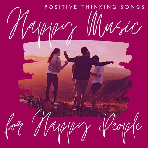 Happy Music for Happy People: Positive Thinking Songs for International Happiness Day