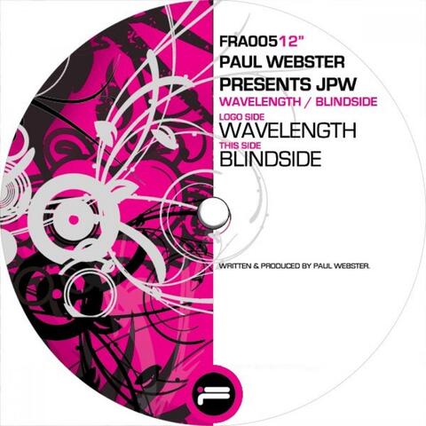 Paul Webster Presents JPW - Wavelength / Blindside
