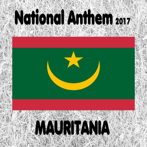 Mauritania - Nachid al-watani al-Mauritani - National Anthem 2017 (Country of the Proud, Guiding Noblemen) [Instrumental]
