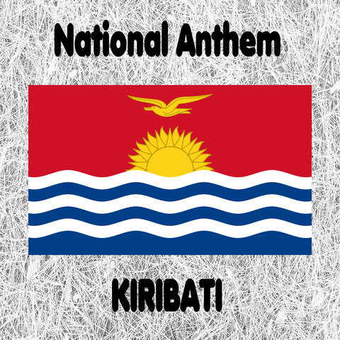 Kiribati - Teirake Kaini Kiribati - National Anthem (Stand up, Kiribati) [Instrumental]