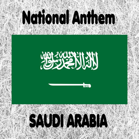 Saudi Arabia - National Anthem of the Kingdom of Saudi Arabia (Royal Salute)