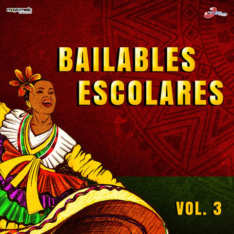 Bailables Escolares, Vol. 3