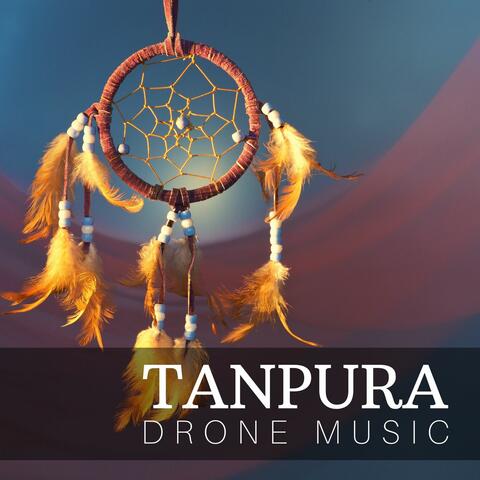 Tanpura Drone Music: Indian Meditation music for Deep Relaxation