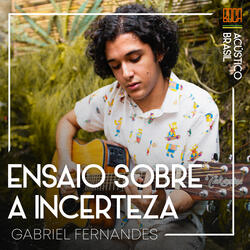 Ensaio Sobre A Incerteza