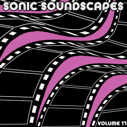 Sonic Soundscapes Vol. 17