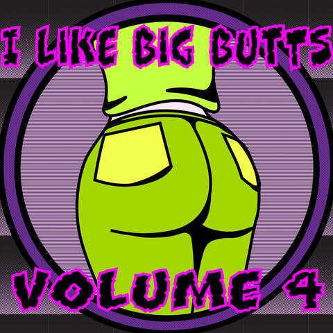 I Like Big Butts, Vol. 4