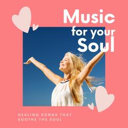 Music for Your Soul
