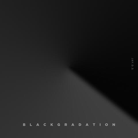 BLACK GRADATION
