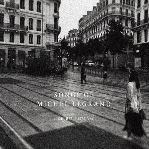 Songs of Michel Legrand