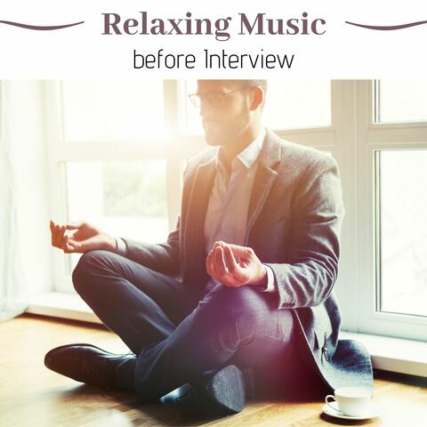 Relaxing Music before Interview: Calming Music, Delta Waves, Relaxing Spiritual Music
