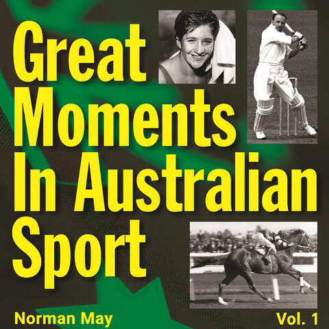 Great Moments In Australian Sport, Vol. 1
