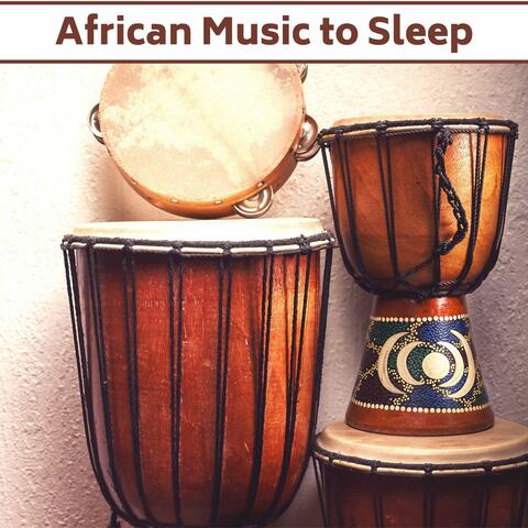 African Music to Sleep