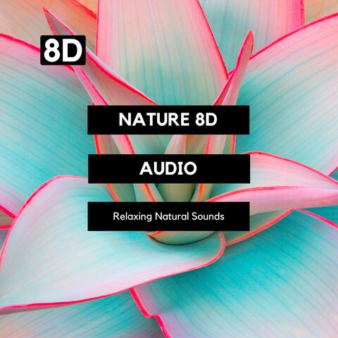 Nature 8D Audio