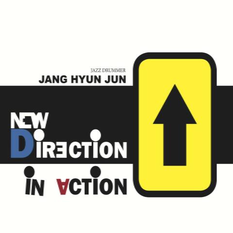 New Direction In Action