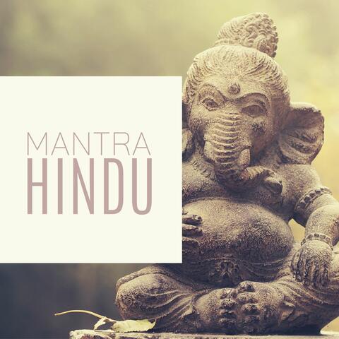 Mantra Hindu: Música Instrumental de India con Canto Om para la Sanación Interior