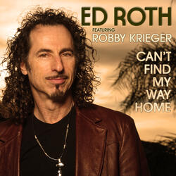 Can't Find My Way Home  (featuring Robby Krieger)