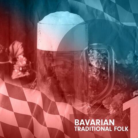 Bavarian Traditional Folk, Vol. 1