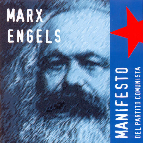 Carlo Marx & Friedrich Engels: Manifesto del Partito Comunista