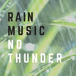 Rain No Thunder Sleep