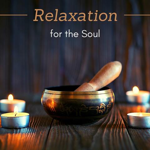 Relaxation for the Soul: Asia Music for Oriental Meditations