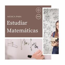 Música para Estudiar Matemáticas