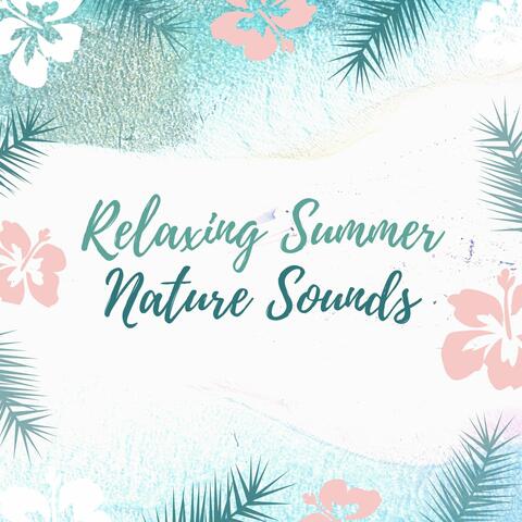 Relaxing Summer Nature Sounds: Tropical Island Paradise Music