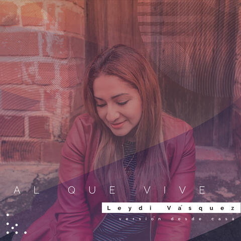 Al Que Vive