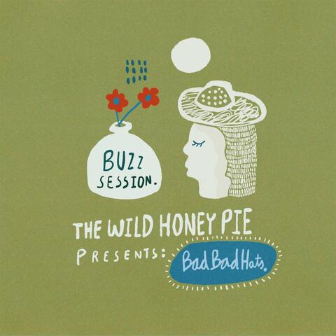 The Wild Honey Pie Buzzsession