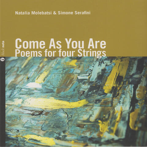 Come As you Are - Poems for Four Strings