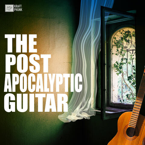 The Post Apocalyptic Guitar: Last Dark Peaceful Acoustic Guitar Mix
