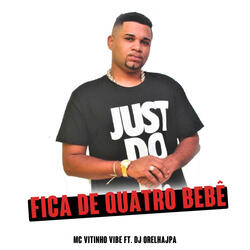 Fica de Quatro Bebê