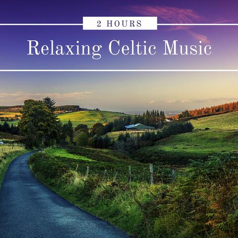 2 Hours Relaxing Celtic Music: Irish Flute Music, Fantasy Music, Beautiful Sleep Music